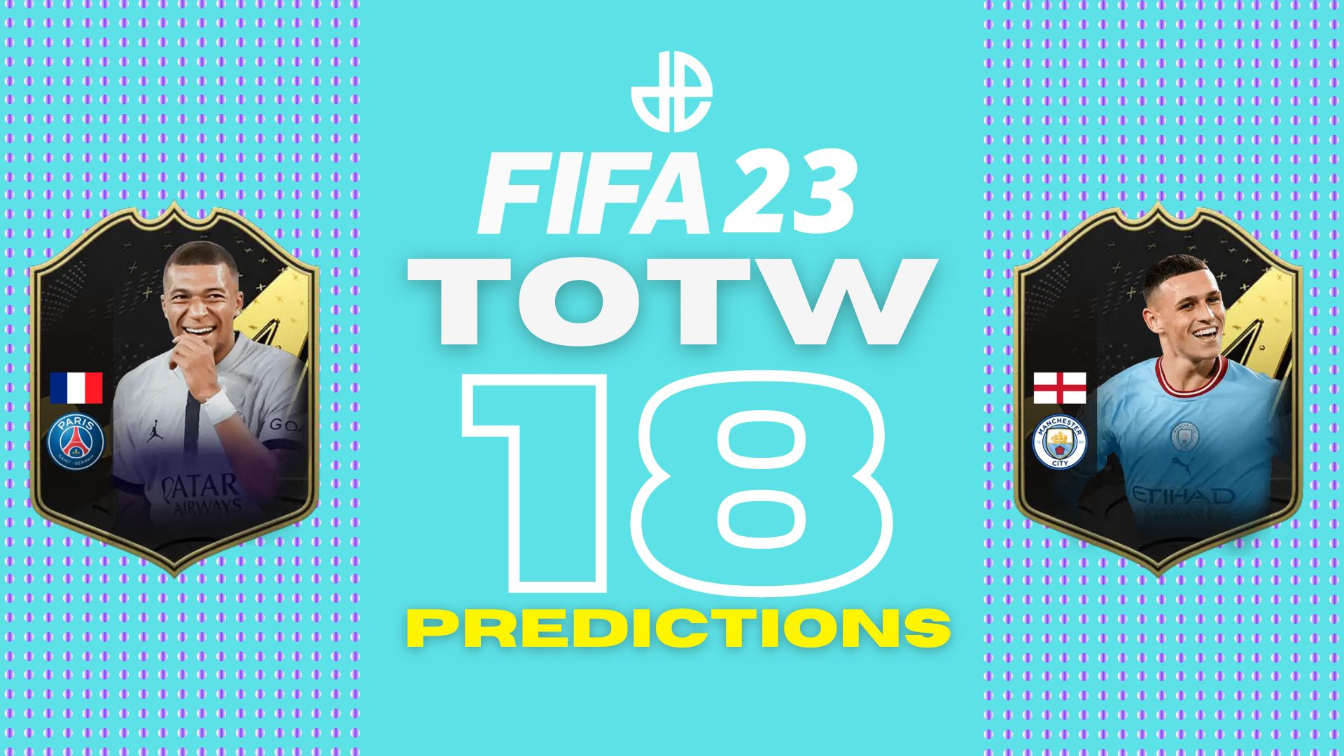 Pronostici FIFA 23 TOTW 18 Squadra della settimana 18 83